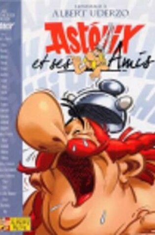 Cover of Asterix et ses amis, hommage a Albert Uderzo