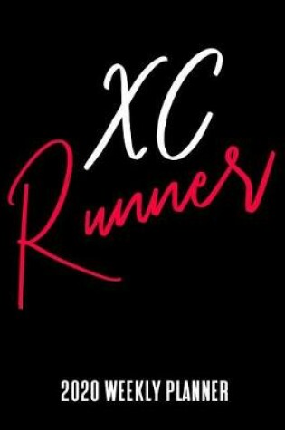 Cover of XC Runner 2020 Weekly Planner