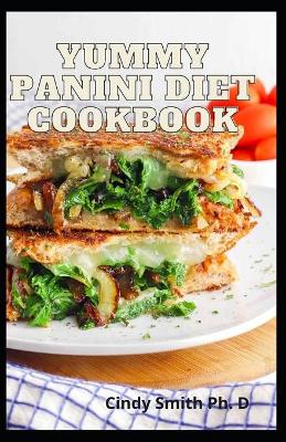 Book cover for Yummy Panini Diet Cookbook
