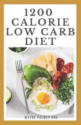 Book cover for 1200-Calorie Low Carb Diet