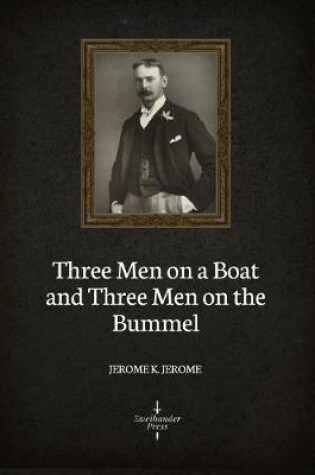 Cover of Three Men on a Boat and Three Men on the Bummel (Illustrated)