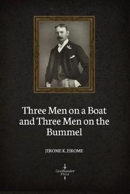 Book cover for Three Men on a Boat and Three Men on the Bummel (Illustrated)