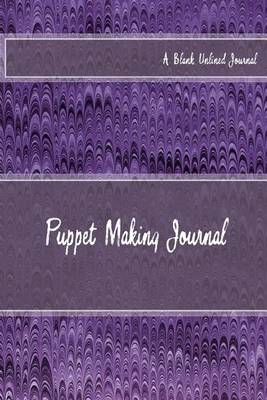 Cover of Puppet Making Journal
