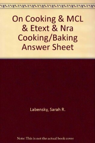 Cover of On Cooking & MCL & Etext & Nra Cooking/Baking Answer Sheet