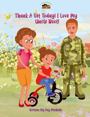 Book cover for Thank A Vet! I Love My Uncle Boot!