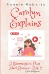 Book cover for Carolyn Explains