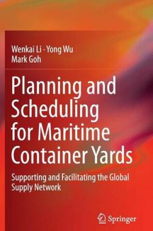 Cover of Planning and Scheduling for Maritime Container Yards