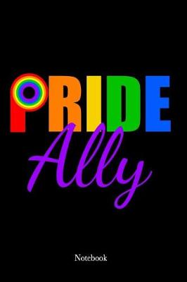 Book cover for Pride Ally Notebook