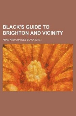 Cover of Black's Guide to Brighton and Vicinity