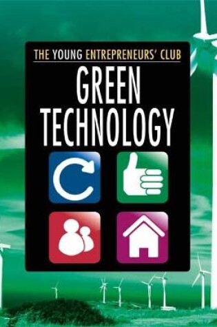 Cover of Young Entrepreneurs Club: Green Technology