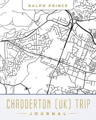 Book cover for Chadderton (Uk) Trip Journal