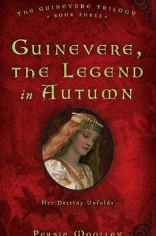 Cover of Guinevere, the Legend in Autumn