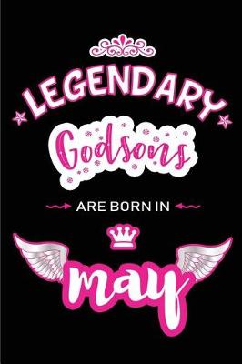 Book cover for Legendary Godsons are born in May