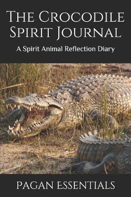 Book cover for The Crocodile Spirit Journal