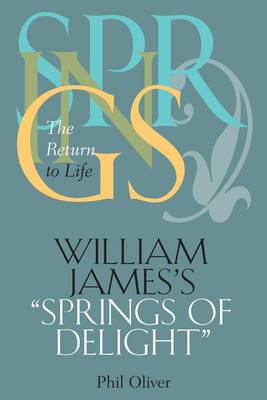 Cover of William James's "Springs of Delight"