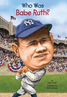 Book cover for Who Was Babe Ruth?