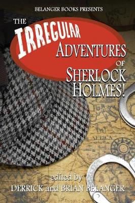 Book cover for The Irregular Adventures of Sherlock Holmes