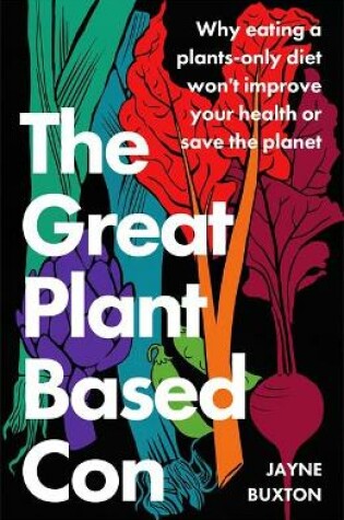 Cover of The Great Plant-Based Con