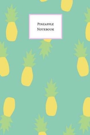 Cover of Pineapple Notebook