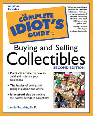 Book cover for Complete Idiot's Guide to Buying and Selling Collectibles, Second Edition