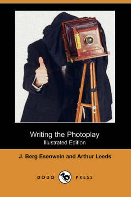 Book cover for Writing the Photoplay(Dodo Press)