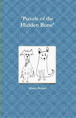 Book cover for 'Puzzle of the Hidden Bone'