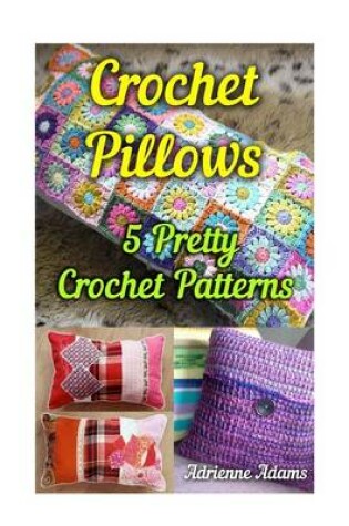 Cover of Crochet Pillows