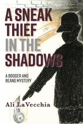 Cover of A SNEAK THIEF IN THE SHADOWS