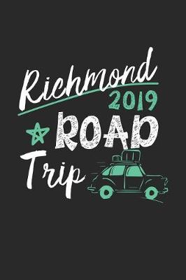 Book cover for Richmond Road Trip 2019