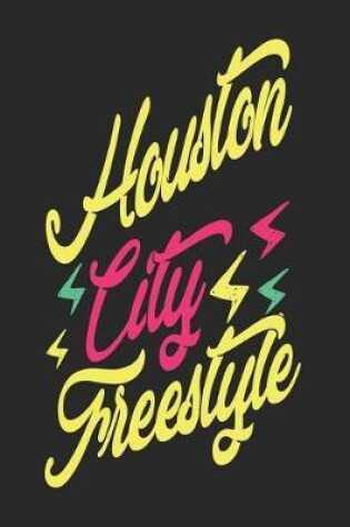 Cover of Houston City Freestyle