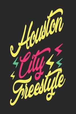 Book cover for Houston City Freestyle