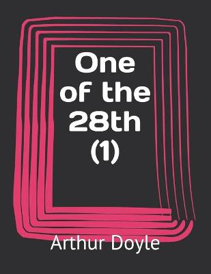 Book cover for One of the 28th (1)