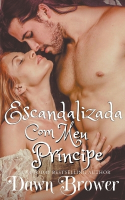 Book cover for Escandalizada com meu Príncipe