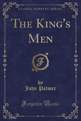 Book cover for The King's Men (Classic Reprint)