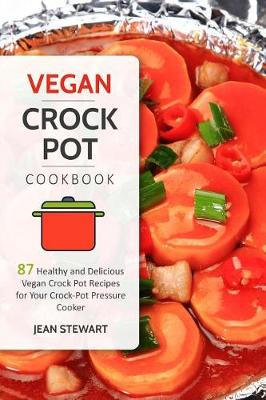 Book cover for Vegan Crock Pot Cookbook