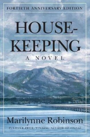 Cover of Housekeeping (Fortieth Anniversary Edition)
