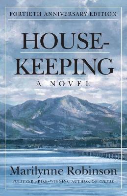 Book cover for Housekeeping (Fortieth Anniversary Edition)