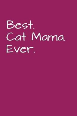 Cover of Best Cat Mama Ever