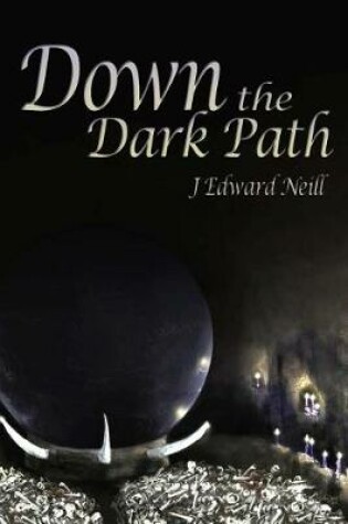 Cover of Down the Dark Path