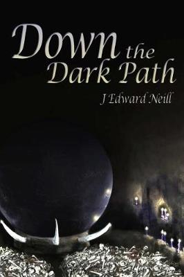 Book cover for Down the Dark Path