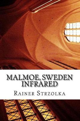 Book cover for Malmoe, Sweden - Infrared photographies