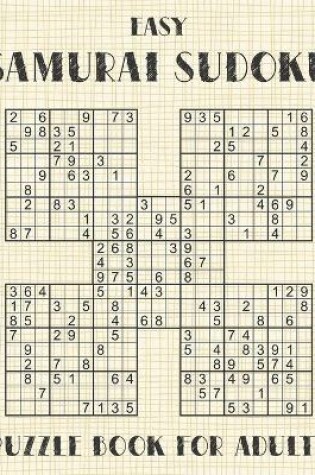 Cover of Samurai Sudoku Puzzle Book for Adults - Easy