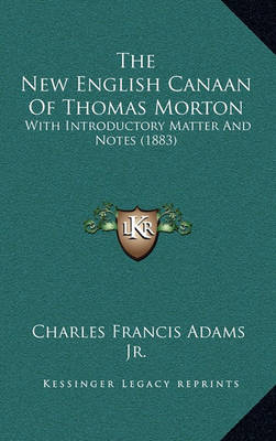 Book cover for The New English Canaan of Thomas Morton