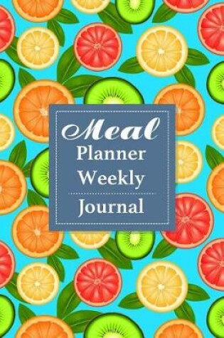 Cover of Meal Planner Weekly Journal