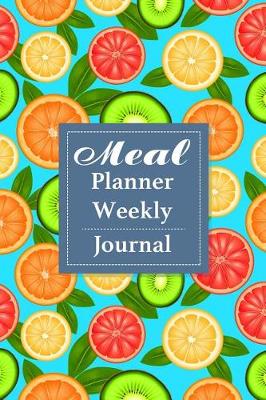 Book cover for Meal Planner Weekly Journal