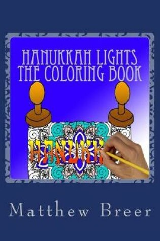 Cover of Hanukkah lights the Coloring Book