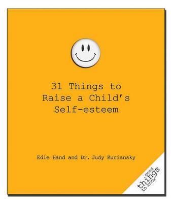 Book cover for 31 Things to Raise a Child's Self-Esteem