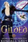 Book cover for Gilded