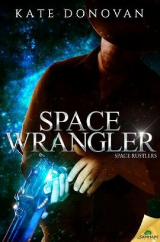 Cover of Space Wrangler