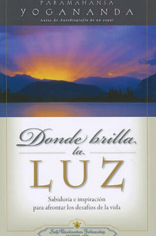 Cover of Donde Brilla la Luz